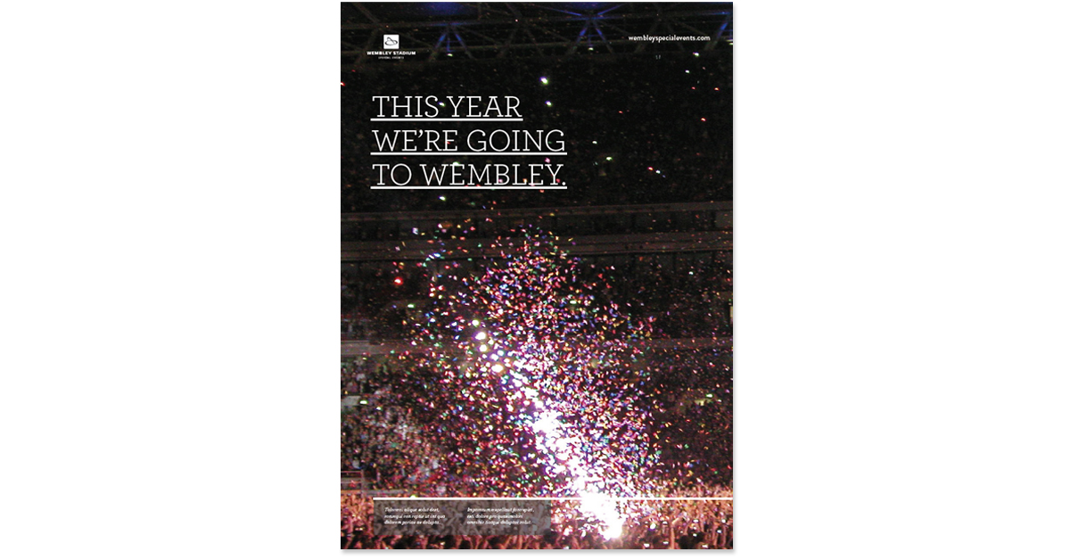 Wembley Special Events Press Poster And Print Campaign